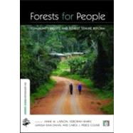Forests for People by Larson, Anne M.; Barry, Deborah; Dahal, Ganga Ram; Colfer, Carol J. Pierce, 9781844079186