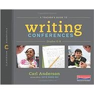 Writing Conferences Grades K-8 by Anderson, Carl, 9780325099187