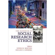 The Handbook of Social Research Ethics by Donna M. Mertens, 9781412949187