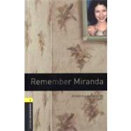 Oxford Bookworms Library: Remember Miranda Level 1: 400-Word Vocabulary by Akinyemi, Rowena, 9780194789189