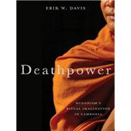 Deathpower by Davis, Erik W., 9780231169189