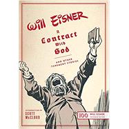 A Contract with God And Other Tenement Stories by Eisner, Will; McCloud, Scott, 9780393609189