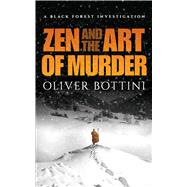 Zen and the Art of Murder by Bottini, Oliver; Bulloch, Jamie, 9780486839189