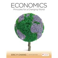 Loose-Leaf Version for Economics: Principles for a Changing World by Chiang, Eric, 9781319419189