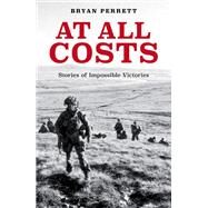 At All Costs by Bryan Perrett, 9781474619189
