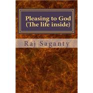 Pleasing to God by Saganty, Raj K., 9781518889189