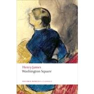 Washington Square by James, Henry; Poole, Adrian, 9780199559190