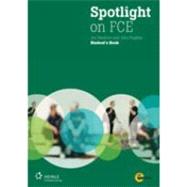 Spotlight on Fce by Naunton, Jon; Hughes, John; Lane, Alastair, 9781424009190