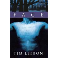 Face by Lebbon, Tim, 9781892389190