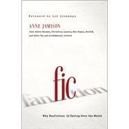 Fic Why Fanfiction Is Taking Over the World by Jamison, Anne; Grossman, Lev, 9781939529190