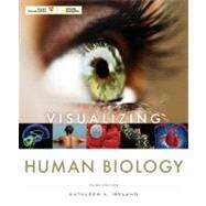 Visualizing Human Biology, 3rd Edition by Kathleen A. Ireland, 9780470569191