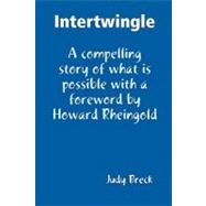 Intertwingle by Breck, Judy, 9780615199191