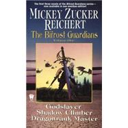 The Bifrost Guardians Volume One by Reichert, Mickey Zucker, 9780886779191