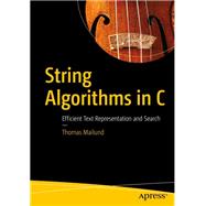 String Algorithms in C by Mailund, Thomas, 9781484259191