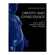 Obesity and Gynecology by Mahmood, Tahir A.; Arulkumaran, Sabaratnam; Chervenak, Frank A., 9780128179192