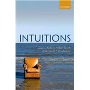 Intuitions by Booth, Anthony Robert; Rowbottom, Darrell P., 9780199609192