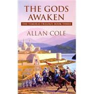 The Gods Awaken by Cole, Allan, 9780843959192