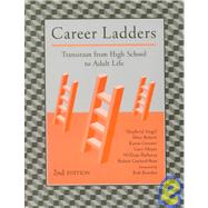 Career Ladders : Transition from High School to Adult Life by Siegel, Shepherd, 9780890799192