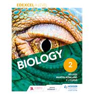 Edexcel A Level Biology Student Book 2 by Ed Lees; Martin Rowland; C. J. Clegg, 9781471829192