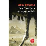 Les Cavaliers de la pyramide (Les Cavaliers de la pyramide, Tome 1) by Serge Brussolo, 9782253099192