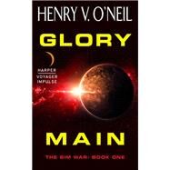 GLORY MAIN                  MM by ONEIL HENRY  V, 9780062359193