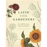 Latin for Gardeners by Harrison, Lorraine, 9780226009193