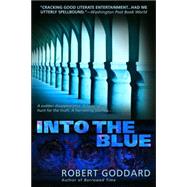 Into the Blue by GODDARD, ROBERT, 9780385339193
