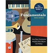 The Musician's Guide to Fundamentals - Total Access eBook & Learning Tools by Clendinning, Jane Piper; Marvin, Elizabeth West; Phillips, Joel, 9780393639193