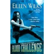 Blood Challenge : A Novel of the Lupi by Wilks, Eileen, 9780425239193
