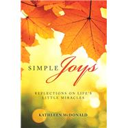 Simple Joys by McDonald, Kathleen, 9781973609193