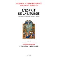 L'Esprit de la liturgie by Cardinal Joseph Ratzinger; Abb Romano Guardini, 9791033609193