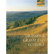 Grasses and Grassland Ecology by Gibson, David J., 9780198529194