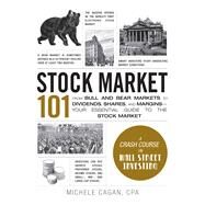 Stock Market 101 by Cagan, Michele, 9781440599194
