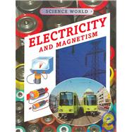 Electricity and Magnetism by Whyman, Kathryn, 9781932799194