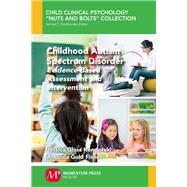 Childhood Autism Spectrum Disorder by Kendorski, Jessica Glass; Guld Fisher, Amanda, 9781944749194