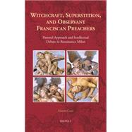 Witchcraft, Superstition, and Observant Franciscan Preachers by Conti, Fabrizio, 9782503549194