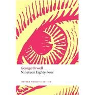 Nineteen Eighty-Four by Orwell, George; Bowen, John, 9780198829195
