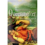 Queenmaker A Novel of King David's Queen by Edghill, India, 9780312289195