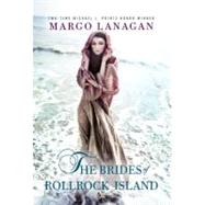 The Brides of Rollrock Island by LANAGAN, MARGO, 9780375969195