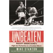 Unbeaten by Stanton, Mike, 9781627799195