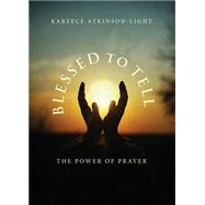 Blessed to Tell by Atkinson-light, Kareece, 9781682079195