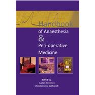 Handbook of Anaesthesia & Peri-Operative Medicine by Mendonca, Cyprian; Vaidyanath, Chandrashekhar, 9781910079195
