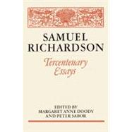 Samuel Richardson: Tercentenary Essays by Edited by Margaret Anne Doody , Peter Sabor, 9780521169196