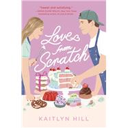 Love from Scratch by Hill, Kaitlyn, 9780593379196