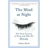 The Mind at Night by Andrea Rock, 9780786739196