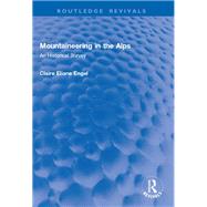 Mountaineering in the Alps by Claire Eliane Engel, 9781041059196