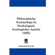 Philosophische Terminologie in Psychologisch-soziologischer Ansicht by Tonnies, Ferdinand, 9781104419196