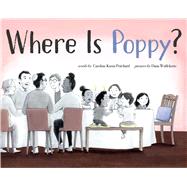Where Is Poppy? by Pritchard, Caroline Kusin; Wulfekotte, Dana, 9781534489196