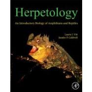 Herpetology: An Introductory Biology of Amphibians and Reptiles by Caldwell, Vitt, 9780123869197