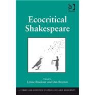 Ecocritical Shakespeare by Bruckner,Lynne;Bruckner,Lynne, 9780754669197